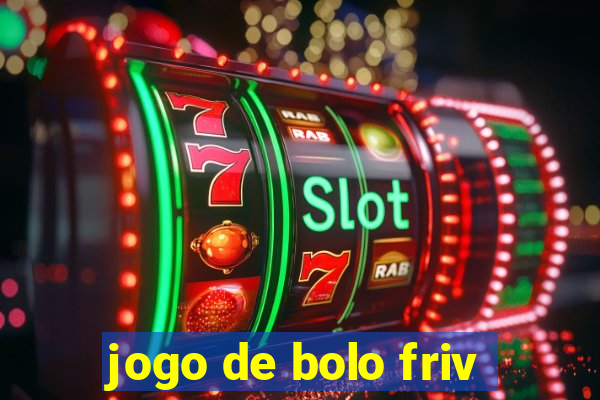 jogo de bolo friv